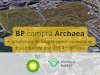 BP compra produtora de biogás norte-americana Archaea por US$ 4,1 bilhões