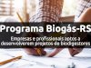 No Rio Grande do Sul, empresas e profissionais aptos para o Programa Biogás-RS