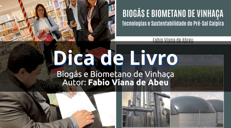 Dica de Livro: Biogás e Biometano de Vinhaça