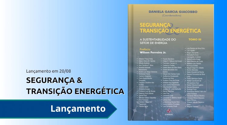 Lançamento do Tomo III do livro coletivo Segurança e Transição Energética