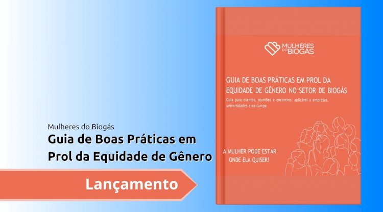 Lançamento Guia de Boas Práticas em Prol da Equidade de Gênero