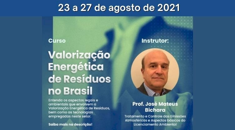 Curso Valorização Energética dos Resíduos no Brasil