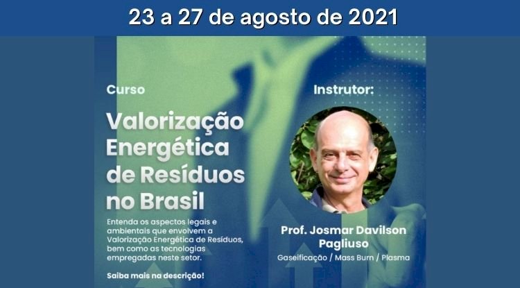 Curso Valorização Energética dos Resíduos no Brasil