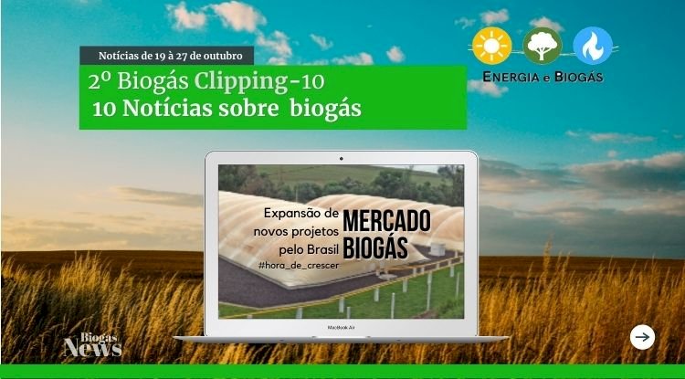 Biogás Clipping10 – Mercado em Expansão #02
