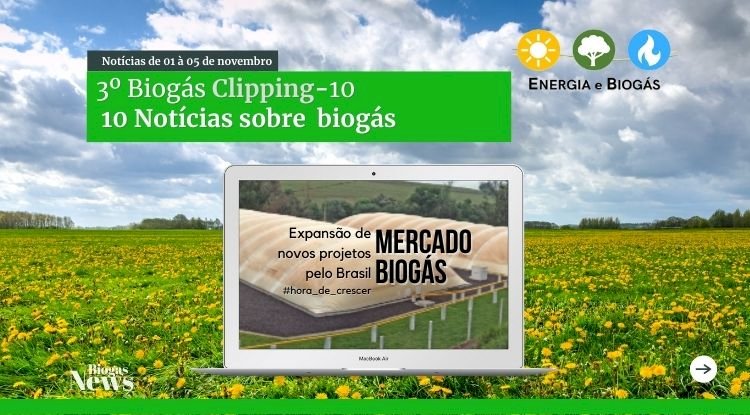 Biogás Clipping10 – Mercado em Expansão #03