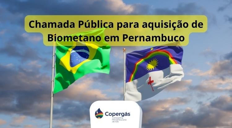 Chamada Pública para aquisição de Biometano em Pernambuco