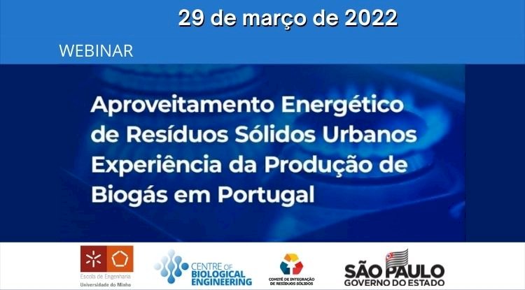 Webinar - Aproveitamento Energético de Resíduos Sólidos Urbanos: Experiência da Produção de Biogás em Portugal