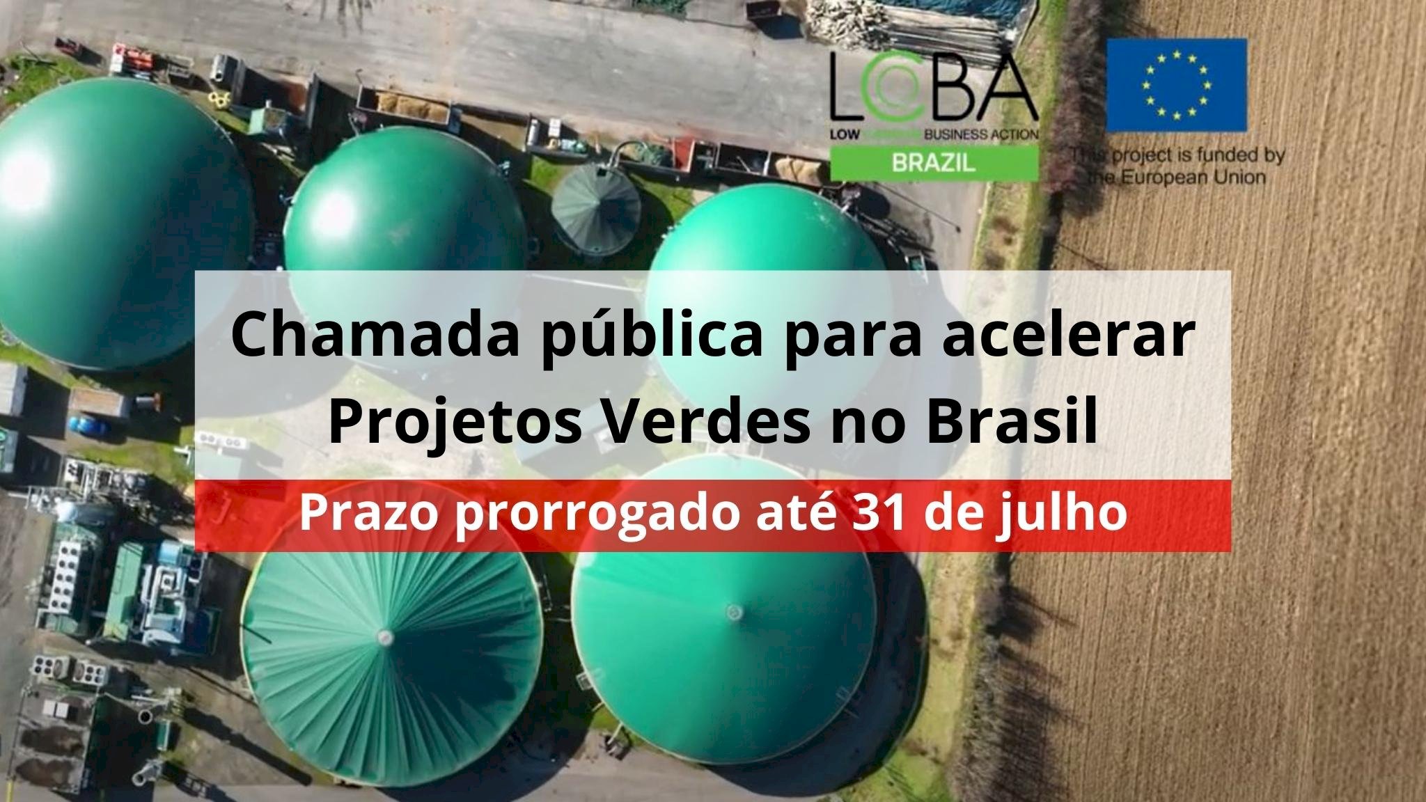 A União Europeia lança chamada pública para acelerar projetos verdes no Brasil