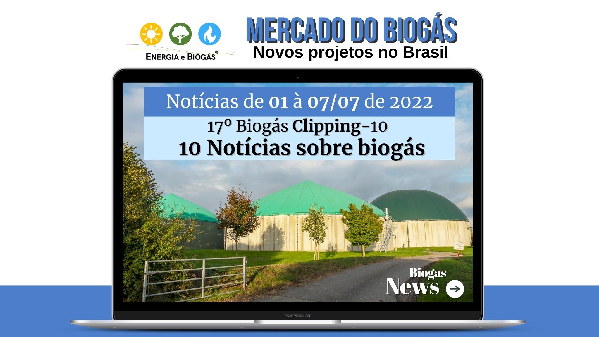 Biogás Clipping10 – Mercado do Biogás em Expansão #17