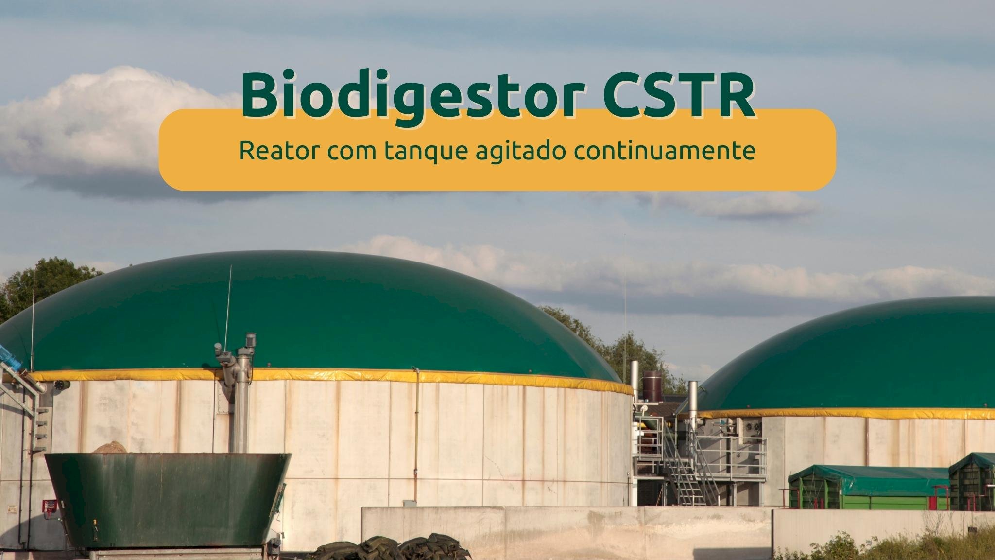 Biodigestor - Modelo CSTR