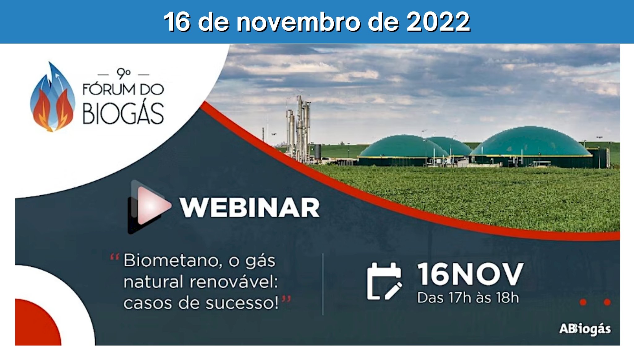 4º Webinar ABiogás - Biometano, o gás natural renovável: casos de sucesso!