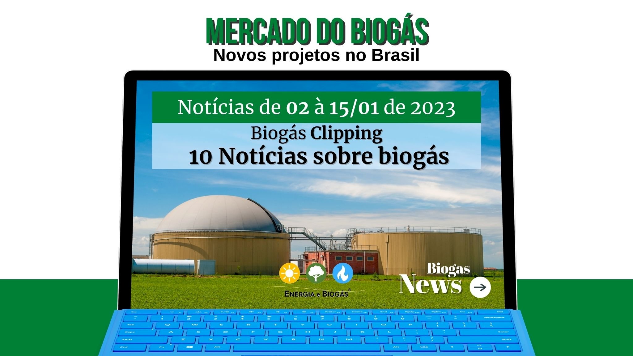 Biogás Clipping10 – Mercado do Biogás em Expansão #Edição 19