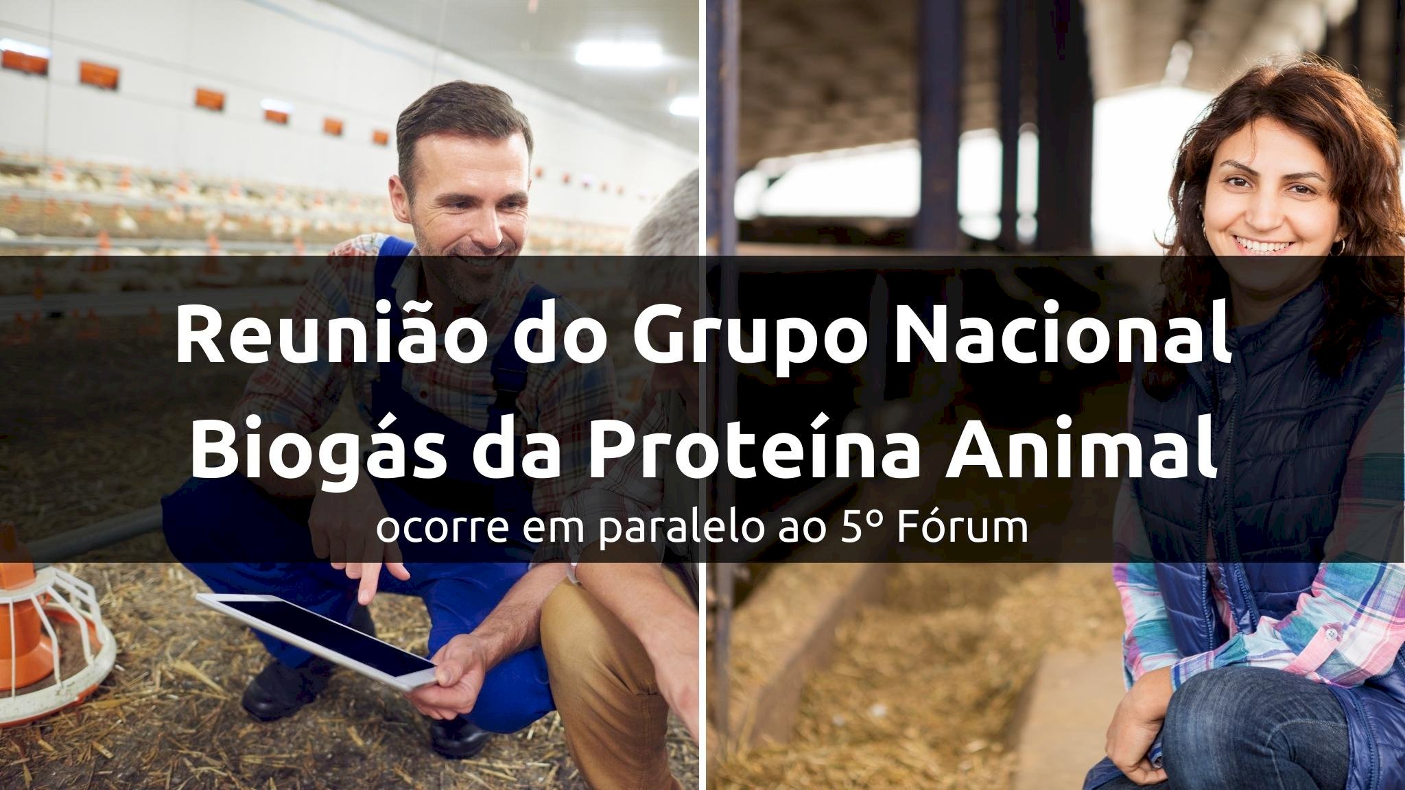 Reunião do Grupo Nacional Biogás da Proteína Animal