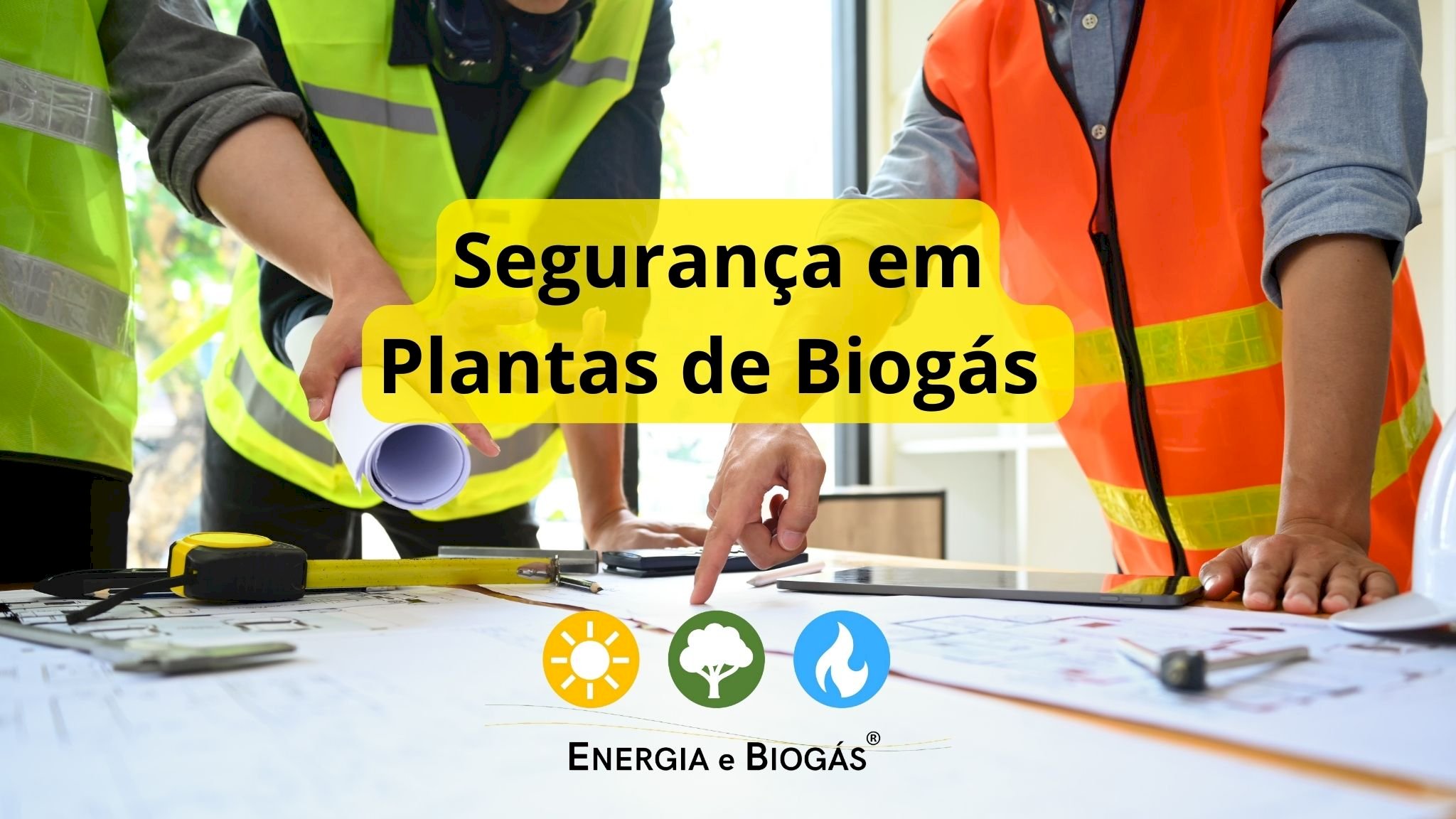 Webinar Segurança em Plantas de Biogás