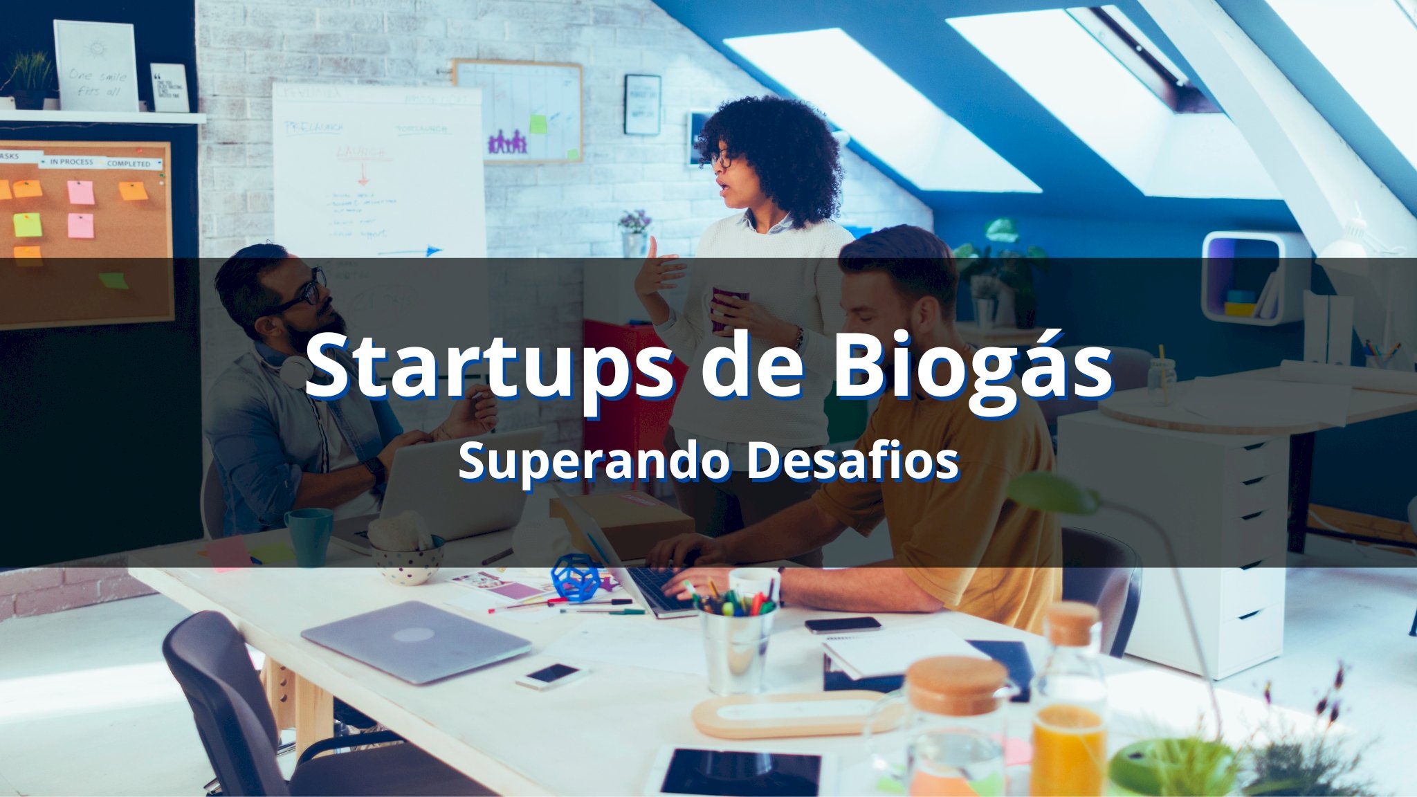 Startups de Biogás: superando desafios
