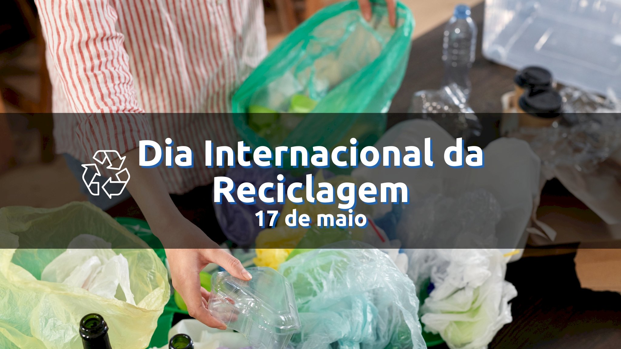 Dia Internacional da Reciclagem