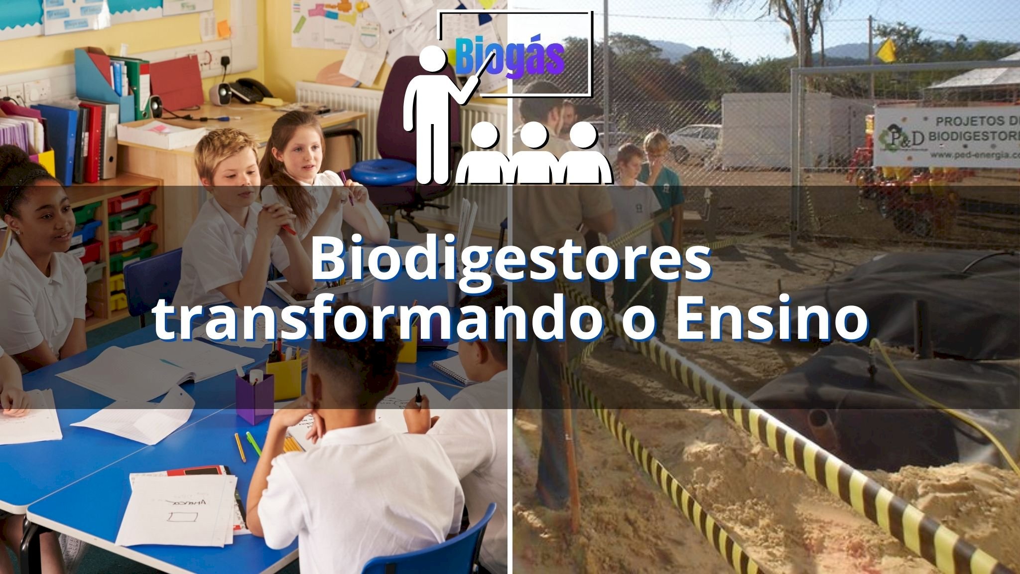 Biodigestores transformando o Ensino