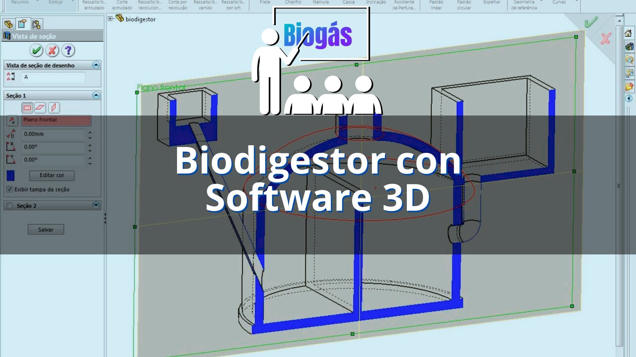 Aprende a Diseñar Biodigestores con Software 3D