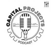 Capital Projects Podcast